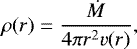 Mathematical equation: \begin{equation*} \rho (r) = \frac{\dot{M}}{4 \pi r^2 v(r)}, \end{equation*}