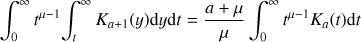 Mathematical equation: $ \begin{aligned}& \int _0^\infty t^{\mu -1} {\int _t^\infty K_{a+1}(y)\mathrm{d}y }\mathrm{d}t = \frac{a+\mu }{\mu } \int _0^\infty t^{\mu -1} K_a(t)\mathrm{d}t \end{aligned} $