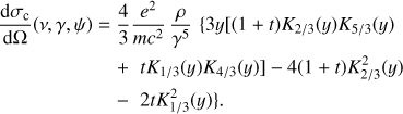 Mathematical equation: $ \begin{aligned} {\mathrm{d}\sigma _\mathrm{c} \over \mathrm{d}\Omega } (\nu , \gamma , \psi )& = {4 \over 3 } {e^2\over m c^2} \, {\rho \over \gamma ^5 } \,\, \{ 3y [(1+t)K_{2/3}(y)K_{5/3}(y) \nonumber \\& \quad +\,\,t K_{1/3}(y)K_{4/3}(y) ] -4(1+t) K^2_{2/3}(y) \nonumber \\& \quad -\,\,2tK^2_{1/3}(y) \}. \end{aligned} $