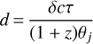 Mathematical equation: $$ \begin{equation} d\,{=}\, \frac{\delta c \tau}{(1+z) \theta_{j}} \end{equation} $$