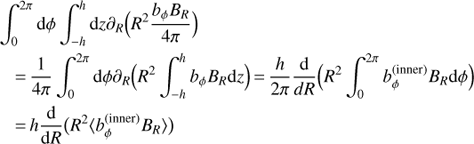 Mathematical equation: $ \begin{array}{*{20}{l}}{\mathop \smallint \limits_0^{2\pi } {\rm{d}}\phi \mathop \smallint \limits_{ - h}^h {\rm{d}}z{\partial _R}\left( {{R^2}\frac{{{b_\phi }{B_R}}}{{4\pi }}} \right)}\\{\,\,\, = \frac{1}{{4\pi }}\mathop \smallint \limits_0^{2\pi } {\rm{d}}\phi {\partial _R}\left( {{R^2}\mathop \smallint \limits_{ - h}^h {b_\phi }{B_R}{\rm{d}}z} \right) = \frac{h}{{2\pi }}\frac{{\rm{d}}}{{dR}}\left( {{R^2}\mathop \smallint \limits_0^{2\pi } b_\phi ^{({\rm{inner}})}{B_R}{\rm{d}}\phi } \right)}\\{\,\,\, = h\frac{{\rm{d}}}{{{\rm{d}}R}}\left( {{R^2}\left\langle {b_\phi ^{({\rm{inner}})}{B_R}} \right\rangle } \right)}\end{array}\ $