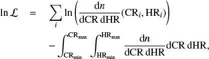 Mathematical equation: $$ \begin{array}{*{35}{l}} \ln \mathcal{L}= & \underset{i}{\mathop{\sum }}\,\ln \left(\frac{\text{d}n}{\text{dCR}\,\text{dHR}}(\text{C}{{\text{R}}_{i}},\text{H}{{\text{R}}_{i}}) \right) \\ {} & -\int_{\text{C}{{\text{R}}_{\text{min}}}}^{\text{C}{{\text{R}}_{\text{max}}}}{\int_{\text{H}{{\text{R}}_{\text{min}}}}^{\text{H}{{\text{R}}_{\text{max}}}}{\frac{\text{d}n}{\text{dCR}\,\text{dHR}}\text{dCR}\,\text{dHR},}} \\ \end{array} $$