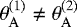 Mathematical equation: $\theta_{\rm{{A}}}^{(1)} \neq \theta_{\rm{{A}}}^{(2)}$