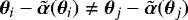 Mathematical equation: $\boldsymbol{\theta}_i - \tilde{\boldsymbol{\alpha}}(\boldsymbol{\theta}_i) \neq \boldsymbol{\theta}_j - \tilde{\boldsymbol{\alpha}}(\boldsymbol{\theta}_j)$