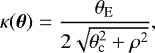 Mathematical equation: \begin{equation*} \kappa(\boldsymbol{\theta}) = \frac{\theta_{\rm{{E}}}}{2 \sqrt{\theta_{\rm{\tiny{c}}}^2 + \rho^2}},\end{equation*}
