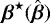 Mathematical equation: $\boldsymbol{\beta}^{\star}(\hat{\boldsymbol{\beta}})$
