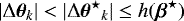 Mathematical equation: $|\mathrm{\Delta} \boldsymbol{\theta}_k| < |\mathrm{\Delta} {\boldsymbol{\theta}^{\star}}_k| \leq h(\boldsymbol{\beta}^{\star})$