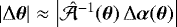 Mathematical equation: $|\mathrm{\Delta} \boldsymbol{\theta}| \approx \left|\hat{\mathcal{A}}^{-1}(\boldsymbol{\theta})\,\mathrm{\Delta} \boldsymbol{\alpha}(\boldsymbol{\theta}) \right|$