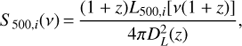 Mathematical equation: $ \begin{aligned} S_{500,{i}}(\nu )\,{=}\,{(1+z) L_{500,{i}}[\nu (1+z)] \over 4 \pi D_L^2(z)}, \end{aligned} $