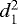 Mathematical equation: $d_{\textrm{1}}^2$