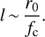 Mathematical equation: \begin{equation}l\sim \frac{{{r_0}}}{{{f_{\text{c}}}}}.\end{equation}