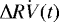 Mathematical equation: $\dot{{\rm{\Delta}} RV(t)}$