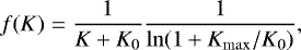 Mathematical equation: \begin{equation*} f(K) = \frac{1}{K+K_{0}} \frac{1}{\ln(1+K_{\rm{max}}/K_{0})}, \end{equation*}