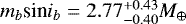 Mathematical equation: $m_b \textrm{sin} i_b = 2.77^{+0.43}_{-0.40} M_{\oplus}$