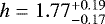 Mathematical equation: $h = 1.77^{+0.19}_{-0.17}$