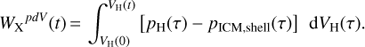 Mathematical equation: $${W_X}^{pdV}(t) = \mathop \smallint \limits_{{V_H}(0)}^{{V_H}(t)} [{p_H}(\tau ) - {p_{ICM,shell}}(\tau )]\quad d{V_H}(\tau ). $$