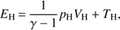 Mathematical equation: $${E_H} = \frac{1}{{\gamma - 1}}{p_H}{V_H} + {T_H},$$