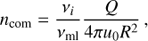 Mathematical equation: $ \begin{equation} n_{\rm com} = \frac{\nu_i}{\nu_{\rm ml}}\frac{Q}{4\pi u_0R^2} , \end{equation} $