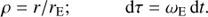 Mathematical equation: $ \begin{equation} \rho=r/r_{\rm E};\hspace{1cm} \mathrm{d}\tau=\omega_{\rm E} \mathrm{d}t. \end{equation} $