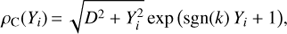 Mathematical equation: $ \begin{equation} \rho_{\rm C}(Y_i) {=} \sqrt{D^2+Y_i^2}\exp\big(\mathrm{sgn}(k) Y_i+1\big), \end{equation} $