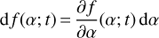 Mathematical equation: $ \begin{equation} \mathrm{d}f(\alpha;t)\,{=}\,\frac{\partial f}{\partial\alpha}(\alpha;t)\,\mathrm{d}\alpha \end{equation} $