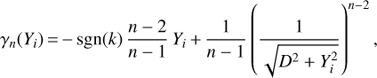 Mathematical equation: $ \begin{equation} \gamma_n(Y_i)\,{=}\,{-}\,\mathrm{sgn}(k)\,\frac{n-2}{n-1}\,Y_i\,{+}\,\frac{1}{n-1}\left(\frac{1}{\sqrt{D^2+Y_i^2}}\right)^{n-2}, \end{equation} $