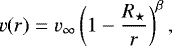 Mathematical equation: \begin{equation*}v(r) = v_{\infty} \left( 1 - \frac{R_{\star}}{r} \right)^{\beta}, \end{equation*}