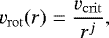 Mathematical equation: \begin{eqnarray*} v_{\mathrm{rot}}(r)=\frac{v_{\mathrm{crit}}}{r^{j}},\end{eqnarray*}