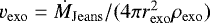 Mathematical equation: $v_{\mathrm{exo}} = \dot{M}_{\mathrm{Jeans}} / ( 4 \pi r_{\mathrm{exo}}^2 \rho_{\mathrm{exo}})$