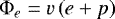 Mathematical equation: ${\mathrm{\Phi}}_e = v \left( e + p \right)$