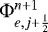 Mathematical equation: ${\mathrm{\Phi}}_{e,j+\frac{1}{2}}^{n+1}$
