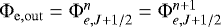 Mathematical equation: ${\mathrm{\Phi}}_{\mathrm{e,out}} = {\mathrm{\Phi}}_{e,J+1/2}^n = {\mathrm{\Phi}}_{e,J+1/2}^{n+1}$
