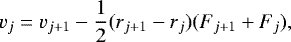 Mathematical equation: \begin{equation*} v_j = v_{j+1} - \frac{1}{2} ( r_{j+1} - r_j ) ( F_{j+1} + F_j ), \end{equation*}