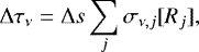 Mathematical equation: \begin{equation*}{\mathrm{\Delta}} \tau_{\nu} = {\mathrm{\Delta}} s \sum\limits_j \sigma_{\nu,j} [R_j] , \end{equation*}