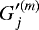Mathematical equation: $G_j'^{(m)}$