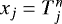 Mathematical equation: $x_j=T_j^n$