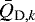 Mathematical equation: $\bar{Q}_{\mathrm{D},k}$