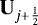 Mathematical equation: $\mathbf{U}_{j+\frac{1}{2}}$