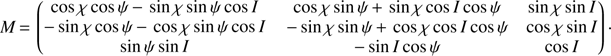 Mathematical equation: $$ M=\left( \begin{matrix} \cos \chi \cos \psi -\sin \chi \sin \psi \cos I & \cos \chi \sin \psi +\sin \chi \cos I\cos \psi & \sin \chi \sin I \\ -\sin \chi \cos \psi -\cos \chi \sin \psi \cos I & -\sin \chi \sin \psi +\cos \chi \cos I\cos \psi & \cos \chi \sin I \\ \sin \psi \sin I & -\sin I\cos \psi & \cos I \\ \end{matrix} \right)\cdot $$
