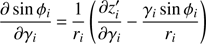 Mathematical equation: $$ \begin{aligned} \frac{\partial \sin \phi _i}{\partial \gamma _i}\,{=}\,\frac{1}{{r}_i}\left(\frac{\partial {z}_i^\prime }{\partial \gamma _i}\,{-}\,\frac{\gamma _i \sin \phi _i}{{r}_i} \right) \end{aligned} $$
