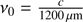 Mathematical equation: $ \textstyle v_0=\frac c{1200\mu\mathrm m} $