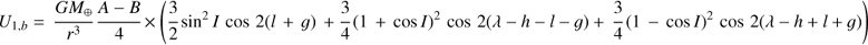 Mathematical equation: $ \begin{equation} U_{1,b} = \, \cfrac{{\it G}M_{\oplus}}{r^{3}} \,\cfrac{A-B}{4}\times \Biggl( \cfrac{3}{2}\sin ^{2}I\,\cos \,2(l\,+\, g)\,+ \cfrac{3}{4}\,(1\,+\,\cos I)^{2}\,\cos \,2(\lambda-h-l-g) +\,\cfrac{3}{4}\,(1\,-\,\cos I)^{2}\,\cos \,2(\lambda-h+l+g ) \Biggr) \end{equation} $