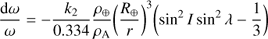 Mathematical equation: $ \begin{equation} {{\rm d} \omega \over \omega} = - {k_2 \over 0.334} {\rho_{\oplus} \over \rho_{\rm A}}\bigg ({R_{\oplus} \over r}\bigg)^3 \biggl( \sin^2 I \sin^2 \lambda - {1 \over 3} \biggr) \end{equation} $