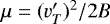Mathematical equation: $\mu=(v'_T)^2/2B$