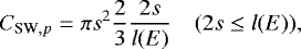 Mathematical equation: \begin{equation*} C_{{\textrm{SW},p}}=\pi s^2 \frac{2}{3}\frac{2s}{l(E)}\ \ \ \ (2s \leq l(E)), \end{equation*}