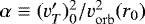 Mathematical equation: $\alpha\equiv (v'_T)_0^2/v^2_{\rm{orb}}(r_0)$