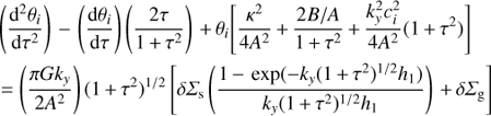Mathematical equation: $$ \begin{array}{*{20}{l}} {\left( {\frac{{{{\text{d}}^2}{\theta _i}}}{{{\text{d}}{\tau ^2}}}} \right) - \left( {\frac{{{\text{d}}{\theta _i}}}{{{\text{d}}\tau }}} \right)\left( {\frac{{2\tau }}{{1 + {\tau ^2}}}} \right) + {\theta _i}\left[ {\frac{{{\kappa ^2}}}{{4{A^2}}} + \frac{{2B/A}}{{1 + {\tau ^2}}} + \frac{{k_y^2c_i^2}}{{4{A^2}}}(1 + {\tau ^2})} \right]{\text{ }}} \\ { = \left( {\frac{{\pi G{k_y}}}{{2{A^2}}}} \right){{(1 + {\tau ^2})}^{1/2}}\left[ {\delta {\Sigma _{\text{s}}}\left( {\frac{{1 - \exp ( - {k_y}{{(1 + {\tau ^2})}^{1/2}}{h_1})}}{{{k_y}{{(1 + {\tau ^2})}^{1/2}}{h_1}}}} \right) + \delta {\Sigma _{\text{g}}}} \right],} \end{array} $$