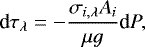Mathematical equation: \begin{equation*} \textrm{d}\tau_{\lambda}=-\frac{\sigma_{i,\lambda}A_i}{\mu g}\textrm{d}P,\end{equation*}
