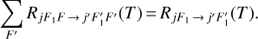 Mathematical equation: $$ \sum_{F^{\prime}}R_{jF_1F\rightarrow j'F_1^'F'}{(T)=}R_{jF_1\rightarrow j'F_1^'}{(T)}. $$