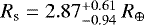 Mathematical equation: $R_{\text{s}}=2.87^{+0.61}_{-0.94}~R_{\oplus}$